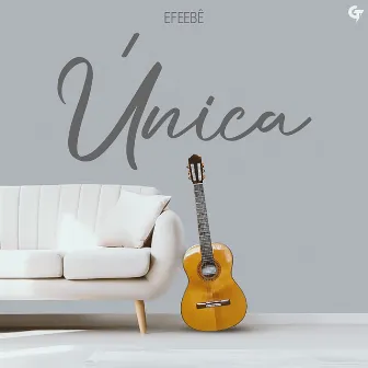 Única by Efeebê