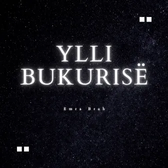 Ylli bukurise by Emra Brah