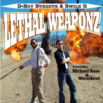 Lethal Weaponz by D-Boy Streetz