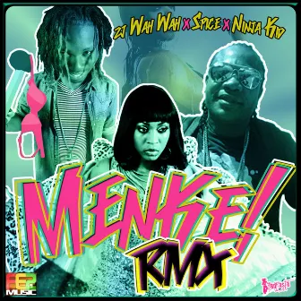 Menke Remix - Single by Ninja Kid