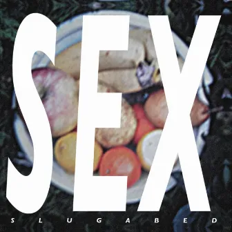 Sex by Slugabed