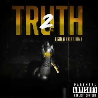 Truth2 by Yung Gwop