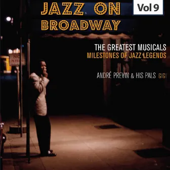 Milestones of Jazz Legends - Jazz on Broadway, Vol. 9 by Marty Paich