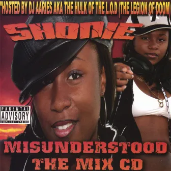 Misunderstood The Mix CD by Shonie