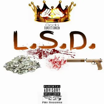 L.S.D. Limits. Sacrifices. Decisions. - EP by Bando Franklin