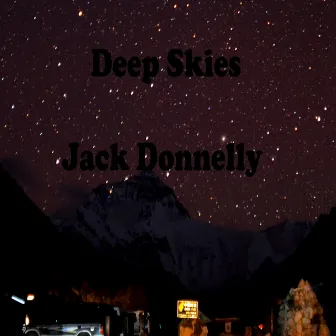 Deep Skies by Jack Donnelly