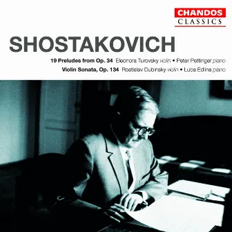 Shostakovich: Violin Sonata / 24 Preludes by Eleonora Turovsky