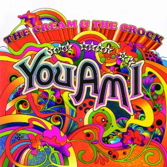 The Cream & The Crock... The Best Of You Am I by You Am I