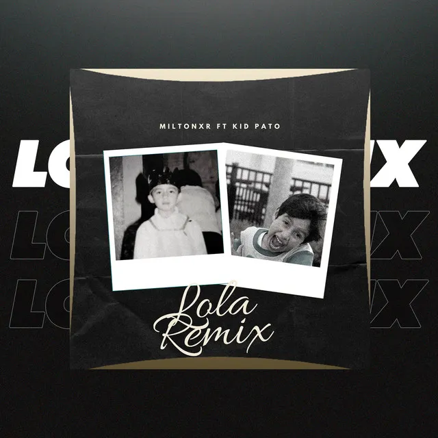 Lola (Remix)