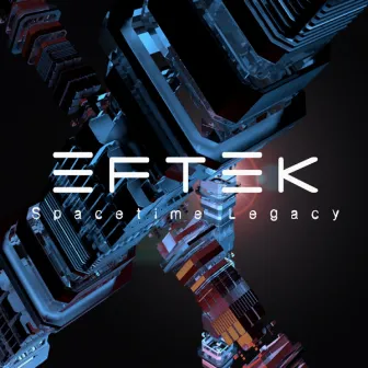 Spacetime Legacy by Eftek