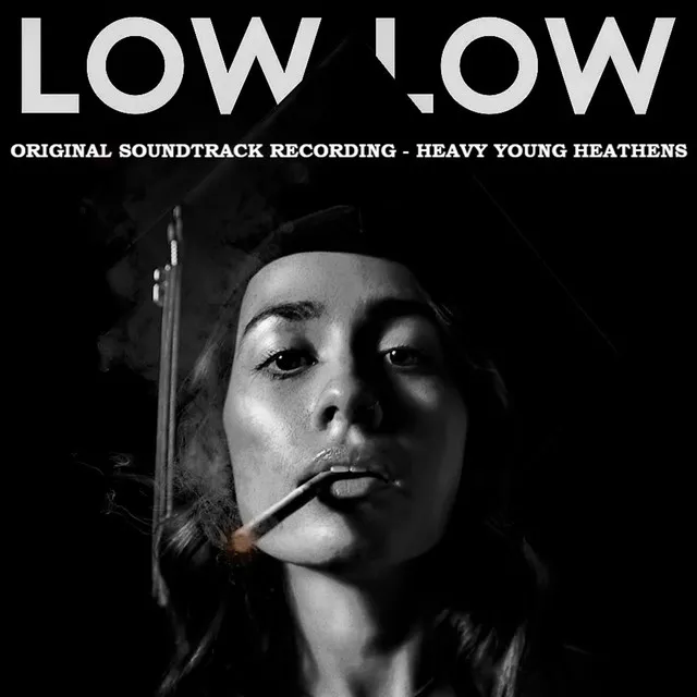 Low Low - Original Soundtrack Recording