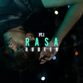 Rasa (PT.1) by Rudeen