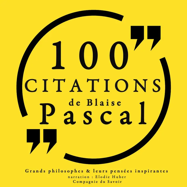 Chapter 2.2 & Chapter 3.1 - 100 citations de Blaise Pascal