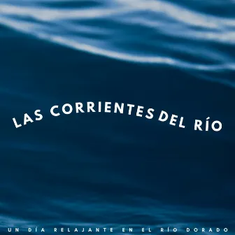 Las Corrientes Del Río: Un Día Relajante En El Río Dorado by ADN de naturaleza