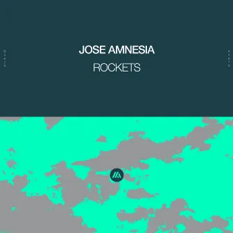 Rockets by Jose Amnesia