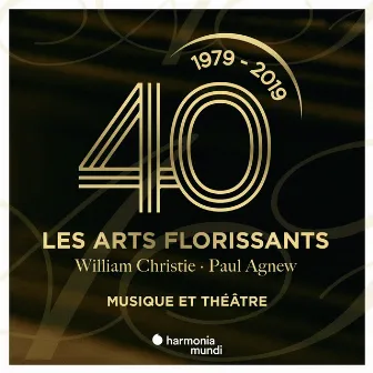 Les Arts Florissants: Music & Theater by Les Arts Florissants