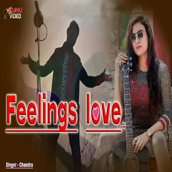 Feelings Love by Chandra