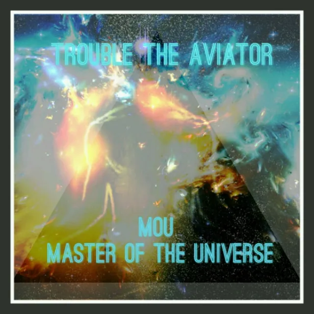 MoU (Master of the UniVerse)