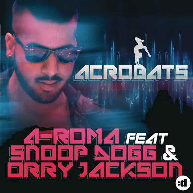 Acrobats (feat. Snoop Dogg & Orry Jackson)