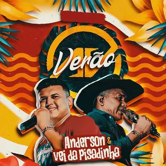 Verão by Anderson & Vei da Pisadinha