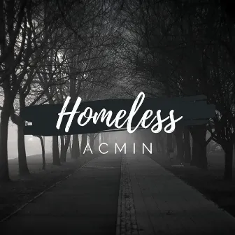 Homeless by Acmin