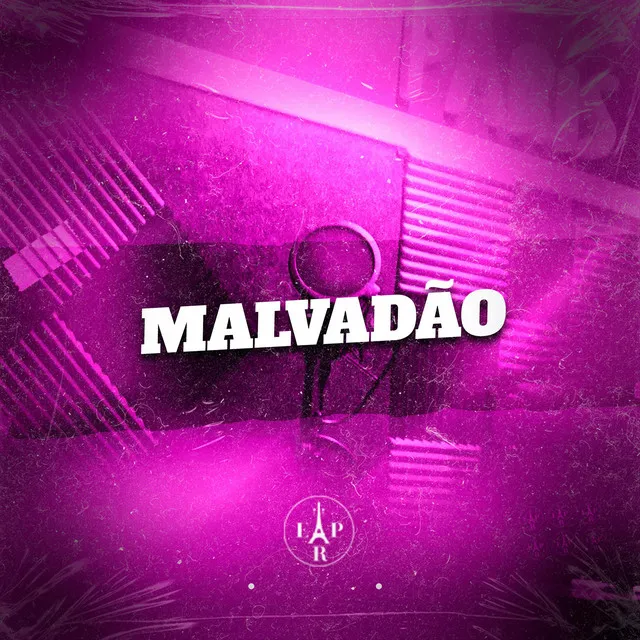 Malvadão