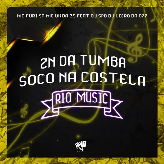 Zn da Tumba - Soco na Costela by DJ SPD