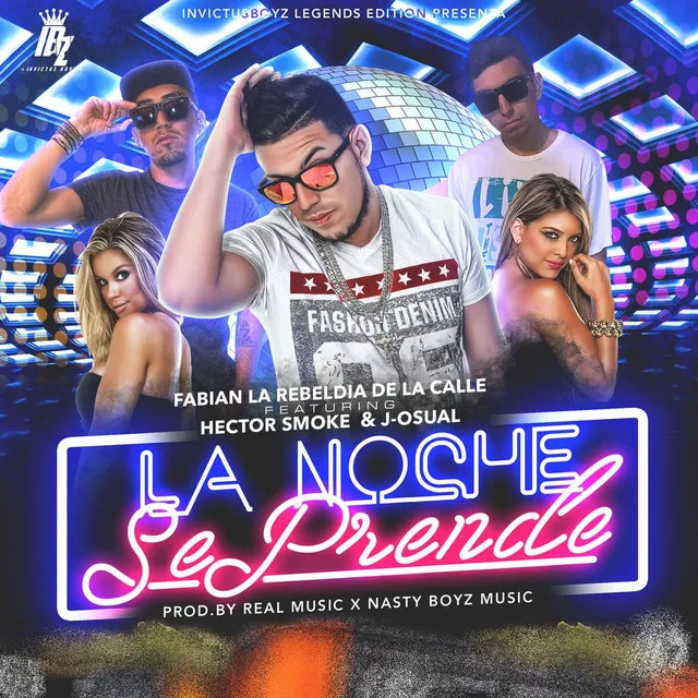 La Noche Se Prende