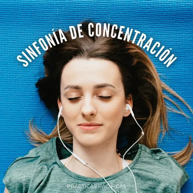 Sinfonía De Concentración: Prácticas Pacíficas