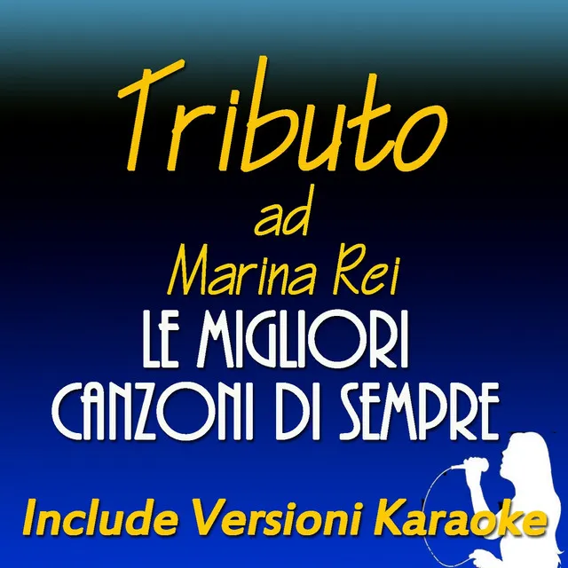 Tributo a Marina Rei: le migliori canzoni di sempre (Include versioni karaoke)