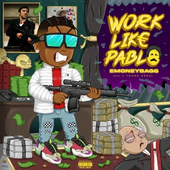 Work Like Pablo by Young Rebxl