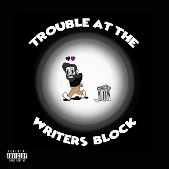 Trouble at the Writers Block by Iguess