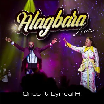 Alagbara (feat. Lyrical HI) [Live] by Lyrical HI