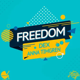 Freedom by Anna Timgren