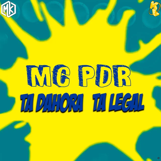 Ta Dahora, Ta Legal (feat. Mano Kaue)