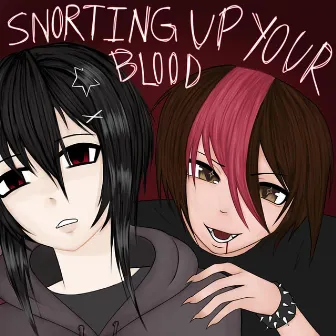 snorting up ur blood! by Pr0xy