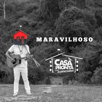 Maravilhoso by Casapronta