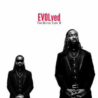 Evolved(The Blvvk Tape II) by Teddy Blvvk