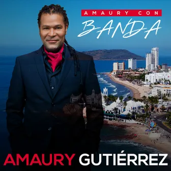 Amaury Con Banda by Amaury Gutiérrez