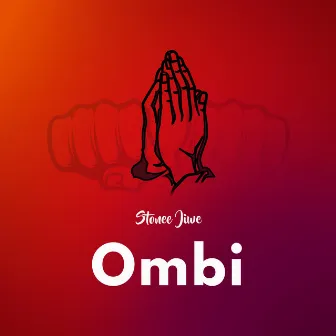 Ombi by Stonee Jiwe