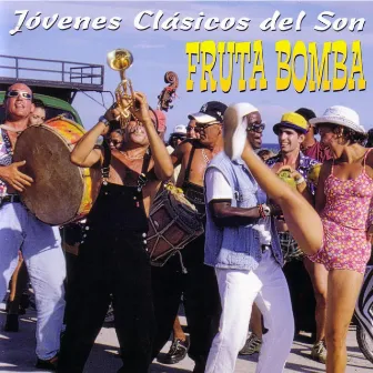 Fruta Bomba by Jovenes Clasicos Del Son