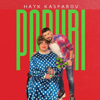 Popuri by Hayk Kasparov