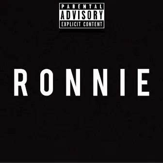 RONNIE by Notorious Trapp