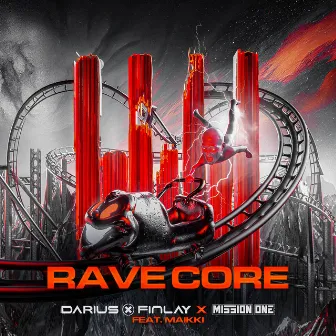 Rave Core by Mission One