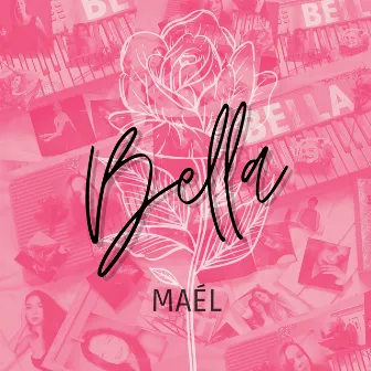 Bella by MAÉL