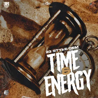 TIME & ENERGY by 23 Style dem