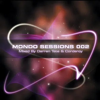 The Mondo Sessions 002 by Corderoy