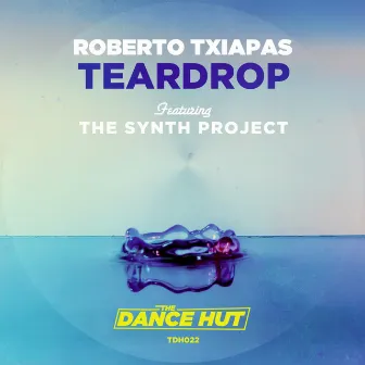 Teardrop by Roberto Txiapas