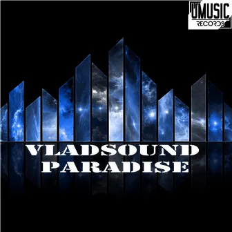 Paradise by Vla DSound