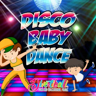 Disco Baby Dance by Divertiballi